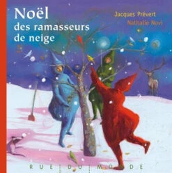 Noël Des Ramasseurs De Neige, Quand Elle Tombe à Noël