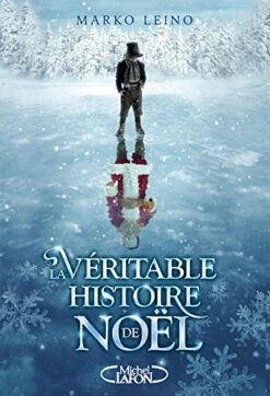 La Véritable Histoire De Noël