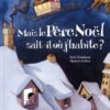 Mais Le Père Noël Sait-il Où J'habite ?