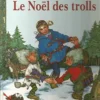 Le Noël Des Trolls