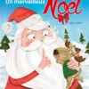 Un Merveilleux Noël : 24 Histoires