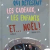 La Sorcière Qui Détestait Les Cadeaux, Les Enfants Et... Noël !