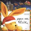 Joyeux Noël Félix