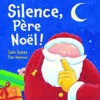 Silence, Père Noël !