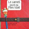 Le Carnet Secret Du Père Noël