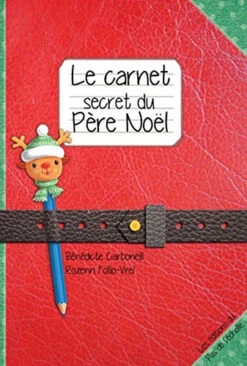 Le Carnet Secret Du Père Noël