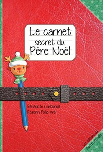 Le Carnet Secret Du Père Noël 1 Le Carnet Secret Du Père Noël