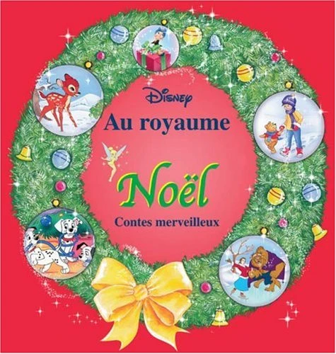 Au Royaume De Noël : Contes Merveilleux 1 Au Royaume De Noël : Contes Merveilleux