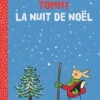 Tommy. La Nuit De Noël