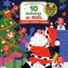 10 Histoires De Noël : Comptines, Devinettes, Activités