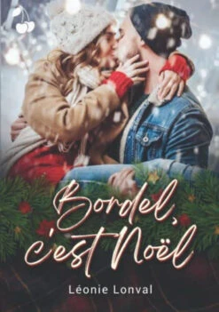 Bordel, C'est Noël