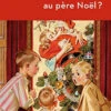 Qui Ne Croit Pas Au Père Noël ? : Contes Et Histoires