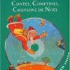 Contes, Comptines, Chansons De Noël