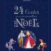 24 Contes Pour Un Merveilleux Noël