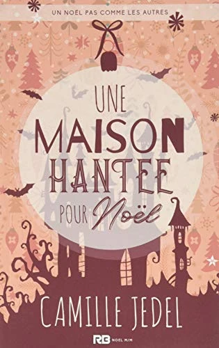 Une Maison Hantée Pour Noël 1 Une Maison Hantée Pour Noël