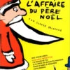 L'affaire Du Père Noël : Magicien Détective