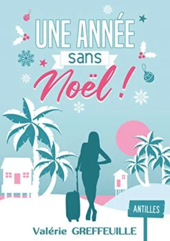 Une Année Sans Noël